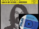 Giorgio Moroder - Son Of My Father / Underdog - 7