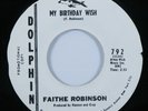 R&B Doo Wop 45 FAITHE ROBINSON My Birthday Wish DOLPHIN HEAR *