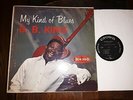 B.B. KING My Kind Of Blues CROWN ORIGINAL PRESSING LP Mono Black Labels NM Vinyl