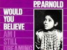 P.P. Arnold Would You Believe Vinyl Single 7inch NEAR MINT Immediate
