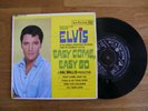 ELVIS PRESLEY EASY COME EASY GO 7