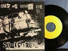 SONIC YOUTH COME AND SMASH ME /HALLOWED BE THY NAME NM- 1990 YELLOW LBL 7' SNGL