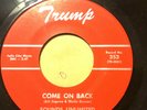 SOUNDS UNLIMITED Come On Back/IT'S NOT WRONG Trump 353 Louisville Ky/Indiana   b