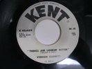 Soul 45 by Vernon Garrett on Kent Things are Looking Better