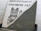 CASHMERE CAT Mirror Maru Remix EP 2013 12