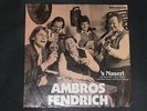 7-Single-Austro-Pop-AMBROS + FENDRICH- s'Naserl