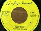 RUFUS & ROOTS Caught Up / Do Love You T-JAYE Records Modern Soul 45