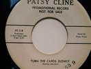45 rpm  ROCKABILLY, PATSY CLINE PROMO ,TURN THE CARDS SLOWLY / HIDIN OUT, EXC.