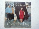 THE SEEKERS COME THE DAY RARE LP record vinyl INDIA INDIAN