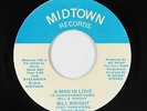 70s Soul 45 - Bill Wright - A Man In Love - Midtown - VG+ mp3