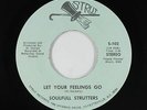 70s Soul Funk 45 - Soulfull Strutters - Let Your Feelings Go - Strut - mp3 rare