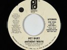 70s Soul 45 - Anthony White - Hey Baby - Philadelphia Int'l - mp3 - promo
