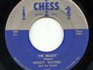 HEAR - Rare Blues 45 - Muddy Waters - I'm Ready - Chess # 1579