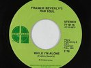 70s Soul 45 - Frankie Beverly's Raw Soul - While I'm Alone - Gregar - mp3