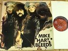 Mike Hart : Mike Hart Bleeds UK Dandelion LP 1969 - S 63756 - First Pressing