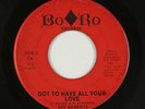 Northern Soul 45 - Roy Roberts - Got To Have All Your Love - BoRo - mp3