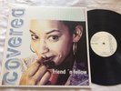 Friend ‘n Fellow - Covered - Ruf Records RUF 2003 180g - 2006 - Near Mint