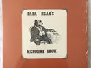 PAPA BEAR’S MEDICINE SHOW. FIVE LITTLE INDIANS VINYL LP. PSYCH ROCK. 39/450. NM