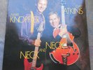 LP MARK KNOPFLER & CHET ATKINS Neck And Neck 1st EU, EX+/MINT-