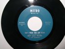 Dicky (piano)Williams vinyl 45 Oh Dreamy Me/That's Where True Love Began Metro