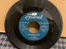 JAMES BROWN 45 RPM Federal Records Sweet Please,Please,Please/Why DoYou DoMe A32