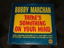 Bobby Marchan - There's Something On Your Mind -1964 NM Mono Original