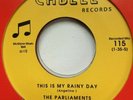 Northern Soul 45 -   The Parliaments  -  This Is My Rainy Day  (  Cabell )