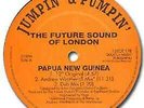 Future Sound Of London - Papua New Guinea - Jumpin & Pumpin - 1992 #12032