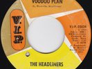 Soul / Motown/ Garage / Mod--THE HEADLINERS--Voodoo Plan / We Call It Fun