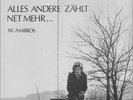 Wolfgang Ambros - Alles Andere Zählt Net Mehr (Original LP 1972, NEU & ungespiel