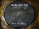 BATHORY die in fire PIC LP venom celtic frost hellhammer
