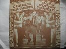 CHARLIE FEATHERS LP - Good Rockin' Tonight 1974
