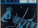 GRANT GREEN: Idle Moments US Blue Note 4154 OG EAR Jazz LP Rare HEAR