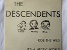 The Descendents Ride The Wild/It's a Hectic World 7
