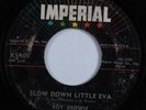 R&B Popcorn 45 ROY BROWN Slow Down Little Eva IMPERIAL HEAR