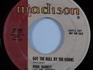 Rockabilly 45 HUGH BARRETT & THE VICTORS Got The Bull By The Horns MADISON HEAR