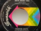 Northern Soul 45 Marvin Smith Have More Time on Brunswick HEAR