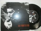 U2 ?– All I Want Is You Label: Island Records ?– IS 422 UK 7inch Vinyl Single