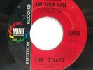 45 RPM, NORTHERN SOUL, O JAYS, NEAR MINT PROMO,HOLD ON/ WORKING ON YOUR CASE