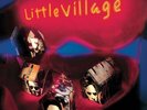 LITTLE VILLAGE [1/22] * NEW VINYL