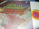 JOHN LEE HOOKER : FREE BEER AND CHICKEN LP 1974 ABC USA