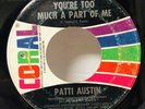 Patti Austin - You’re Too Much A Part Of Me - 45 RPM Coral 62541 (VG) SOUL