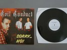 Evil Conduct ?– Sorry... No  Oi
