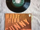 DISQUE VINYLE 45 T  BOBBY HEBB SUNNY