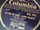 EDITH PIAF : LA VIE EN ROSE / UN REFRAIN COURAIT DAN LA RUE.  UK.78.rpm (1947)