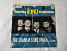 THE GRAHAM BOND ORGANIZATION – “THERE'S A BOND BETWEEN US”- 1ST PRESSING -1965