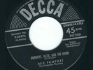 Bopper Rex Prophet DECCA 28976 Goodbye Katie bar the door / Wild fire ? 1953