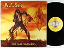 W.A.S.P. - The Last Command LP - Capitol VG+