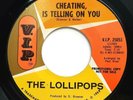 45 RPM, RARE N. SOUL, GIRL GROUP, THE LOLLIPOPS, CHEATING IS TELLING ON YOU