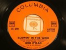 BOB DYLAN Blowin' In The Wind / Don't Think Twice It's All Right COLUMBIA  EX